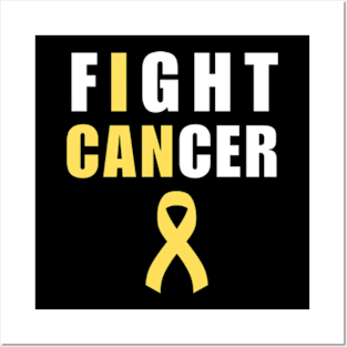 I Can Fight Cancer Posters and Art